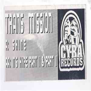 Trans Mission - Shine mp3 album