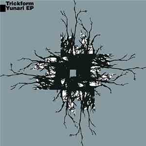 Trickform - Yunari EP mp3 album