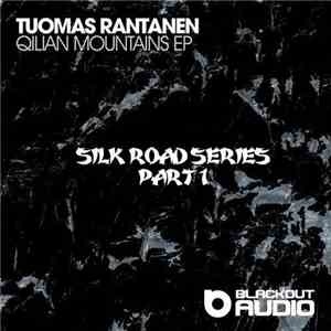 Tuomas Rantanen - Qilian Mountains EP mp3 album
