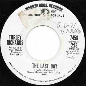 Turley Richards - The Last Day / Train Back To Mama (Broken Dreams) mp3 album