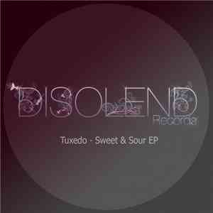 Tuxedo  - Sweet & Sour EP mp3 album