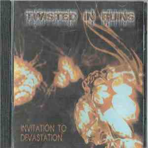 Twisted in Ruins - Invitation To Devastation mp3 album