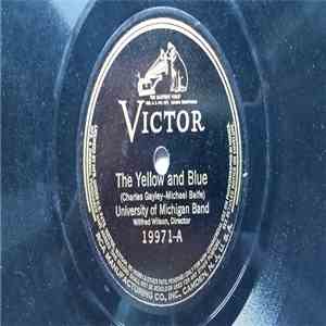 University Of Michigan Band - The Yellow And Blue / The Victors March mp3 album