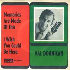 Val Doonican - Memories Are Made Of This / I Wish You Could Be Here mp3 album