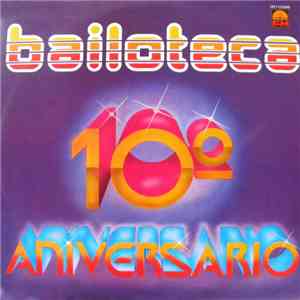 Various - Bailoteca 10° Aniversario mp3 album