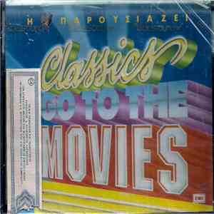 Various - Classics Go To The Movies mp3 album