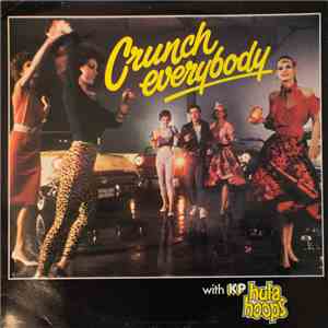 Various - Crunch Everybody With KP Hula Hoops mp3 album