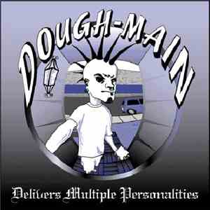 Various - Dough-Main Delivers Multiple Personalities mp3 album