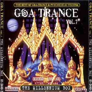 Various - Goa Trance Vol.7 (The Millennium Box) mp3 album