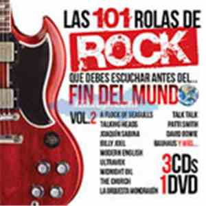 Various - Las 101 Rolas De Rock Que Debes Escuchar Antes Del... Fin Del Mundo Vol.2 mp3 album