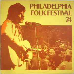 Various - Philadelphia Folk Festival 74 mp3 album