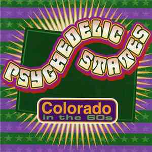 Various - Psychedelic States: Colorado In The 60s mp3 album