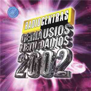 Various - Radiocentras: Geriausios Metų Dainos 2002 mp3 album
