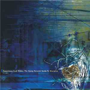 Various - Sometimes God Hides: The Young Person's Guide To Discipline mp3 album
