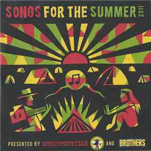Various - Songs For The Summer 2011 (Presented By Strummerville And Brothers) mp3 album