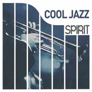 Various - Spirit Of Cool Jazz mp3 album