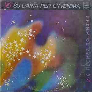 Various - Su Daina Per Gyvenimą mp3 album