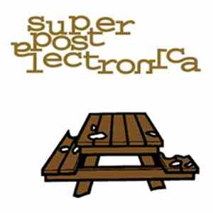 Various - Super Post Electronica 1 mp3 album