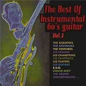 Various - The Best Of Instrumental 60's Guitar - Vol. 3 mp3 album