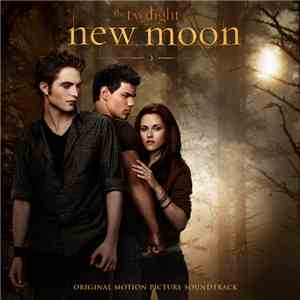 Various - The Twilight Saga: New Moon (Original Motion Picture Soundtrack) mp3 album