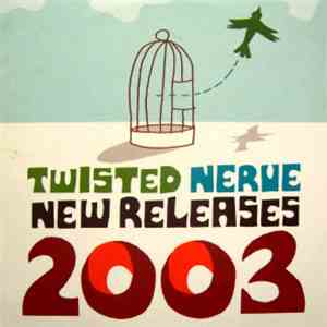 Various - Twisted Nerve New Releases 2003 mp3 album