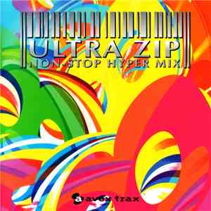 Various - Ultra Zip Non-Stop Hyper Mix mp3 album
