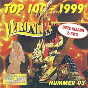 Various - Veronica Top 100 - 1999 Nummer 03 mp3 album