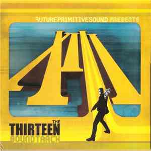 Various - XIII: The Thirteen Soundtrack mp3 album