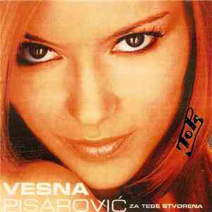 Vesna Pisarović - Za Tebe Stvorena mp3 album