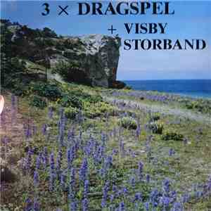 Visby Storband - 3X Dragspel + Visby Storband mp3 album