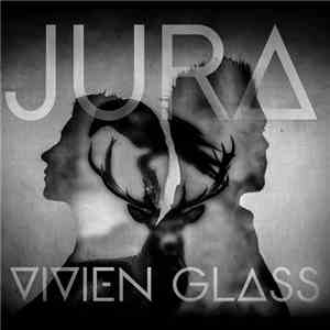 Vivien Glass - Jura mp3 album