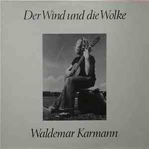Waldemar Karmann - Der Wind Und Die Wolke mp3 album