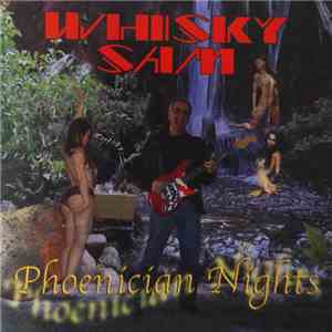Whisky Sam - Phoenician Nights mp3 album