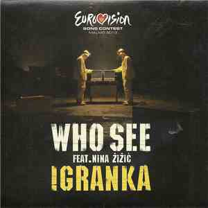 Who See Feat. Nina Žižić - Igranka mp3 album