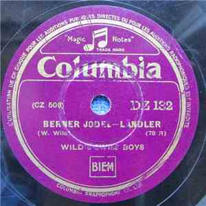 Wild's Swiss Boys - Berner Jodel - Ländler / Brienzer - Burli mp3 album