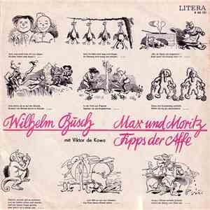Wilhelm Busch - Max Und Moritz / Fipps Der Affe mp3 album