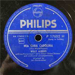 Willy Alberti - Mia Cara Carolina / Ricordate Marcellino mp3 album