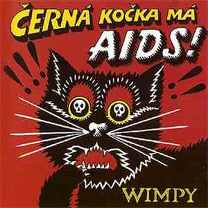 Wimpy - Černá Kočka Má AIDS! mp3 album