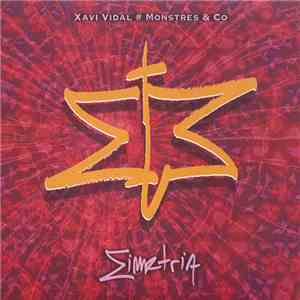 Xavi Vidal Monstres & Co - Σimetria mp3 album