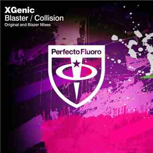XGenic - Blaster / Collision mp3 album