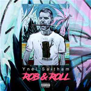 Ynel Saitham - Rob & Roll mp3 album