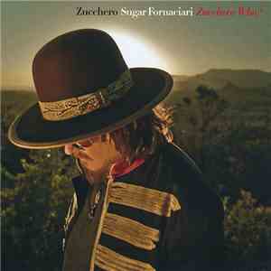 Zucchero Sugar Fornaciari - Zucchero Who? mp3 album